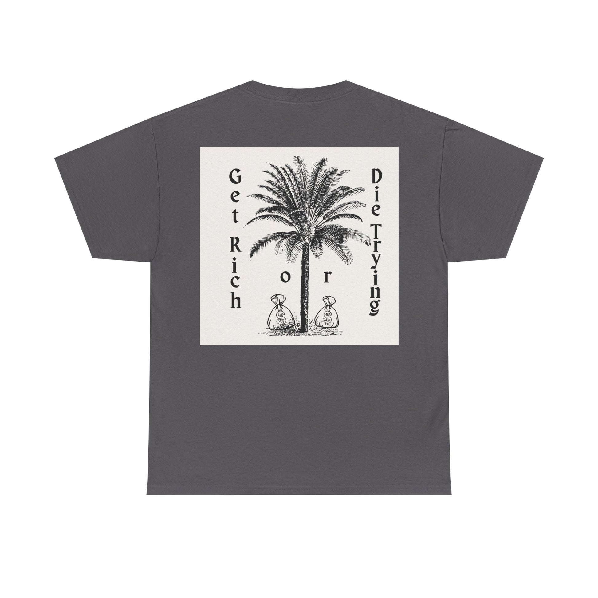 Graphic Tee - Get Rich or Die Trying