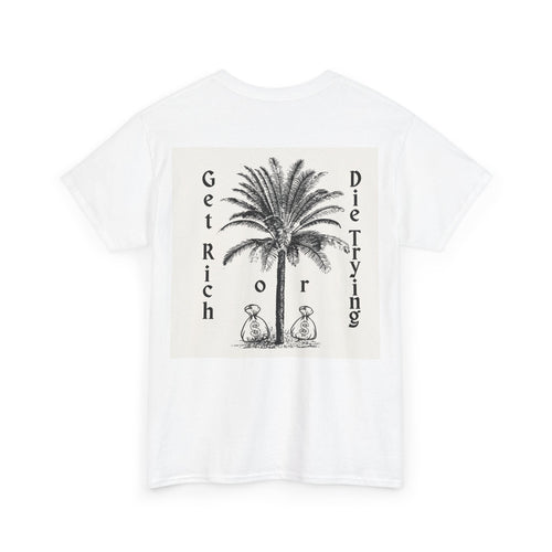 Graphic Tee - Get Rich or Die Trying